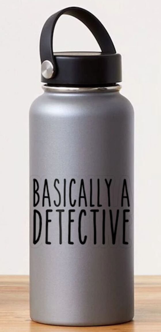Basically a Detective (Sticker)