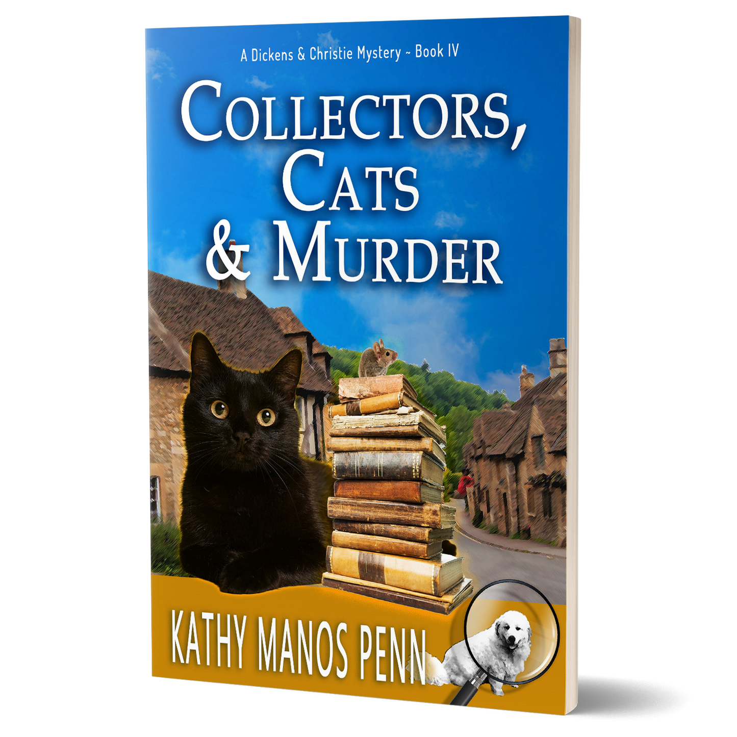 Collectors, Cats & Murder: A Dickens & Christie Mystery Book 4 (Paperback)