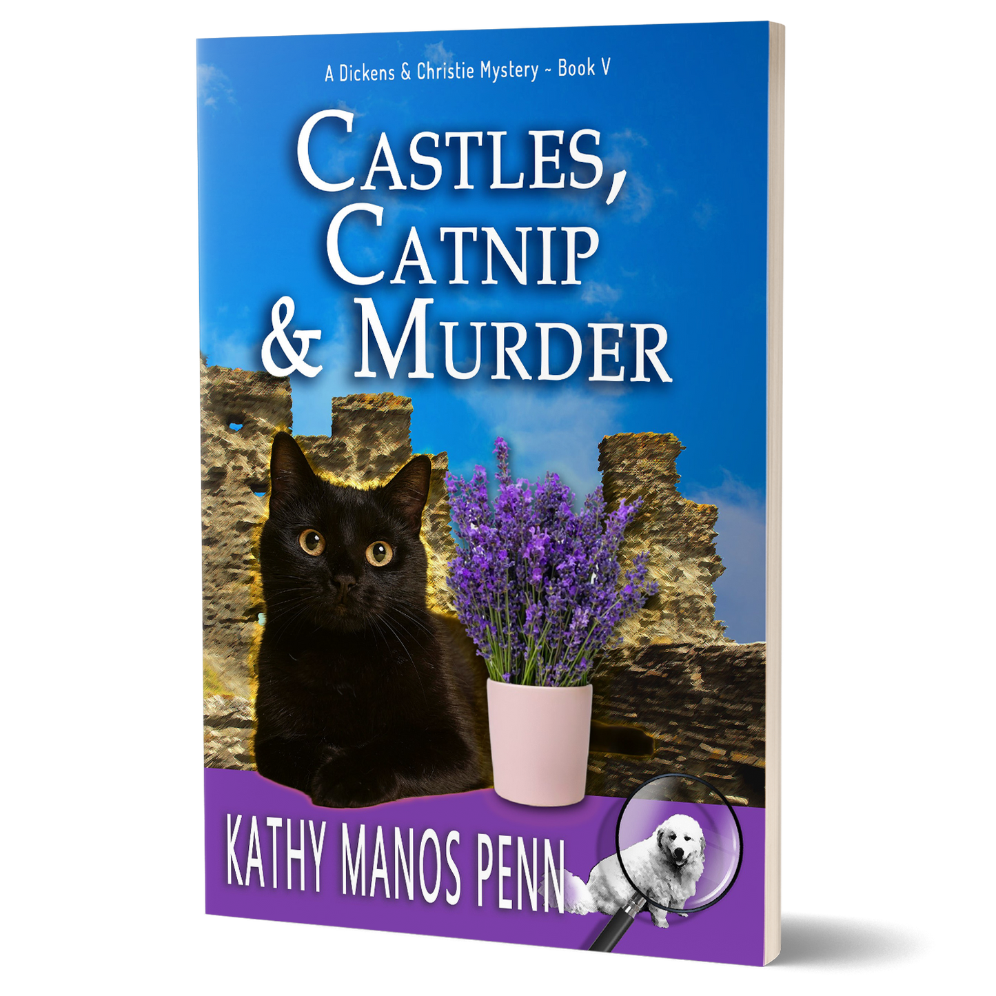 Castles, Catnip & Murder: A Dickens & Christie Mystery Book 5 (Paperback)