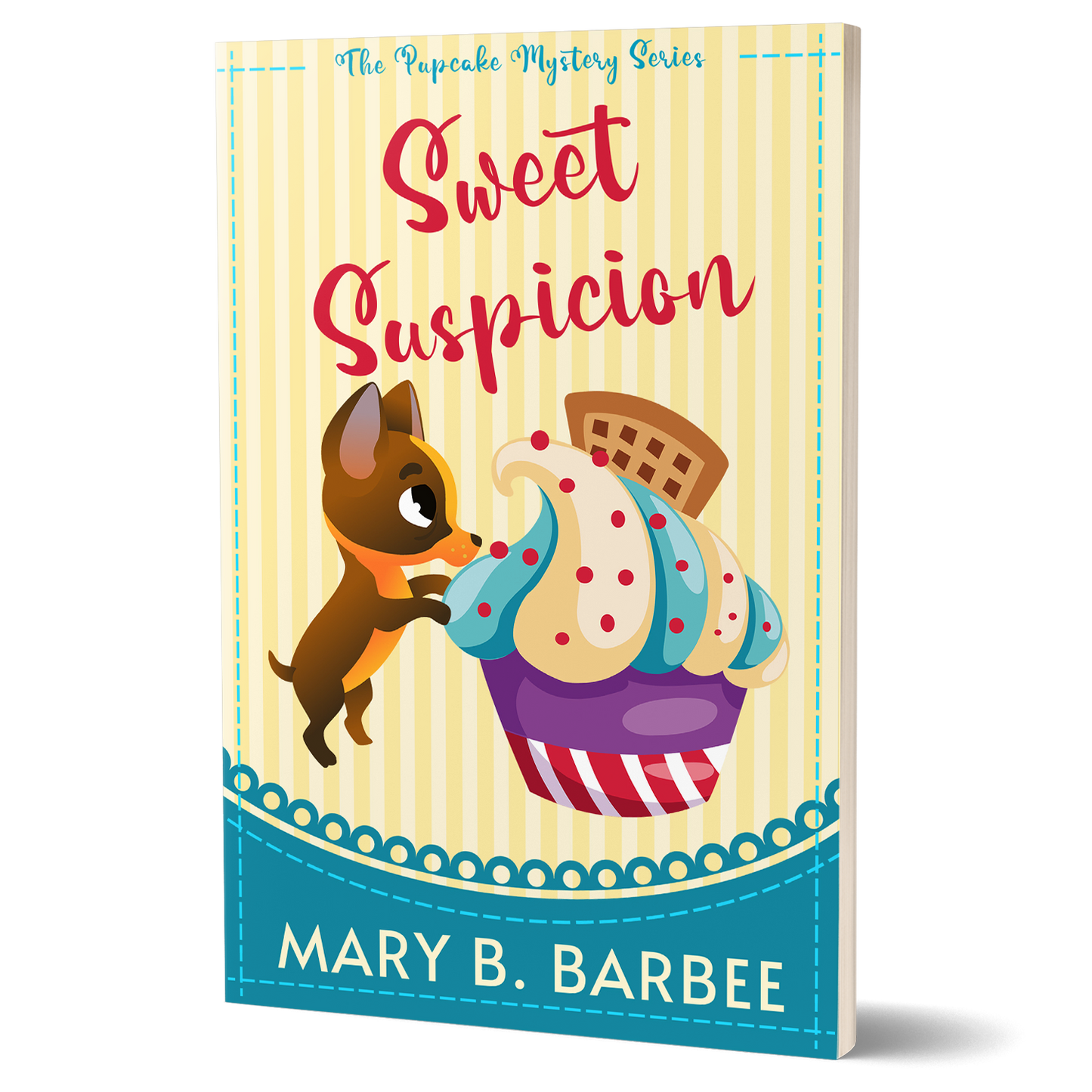 Sweet Suspicion: Book One of The Pupcake Mystery Series (Paperback)