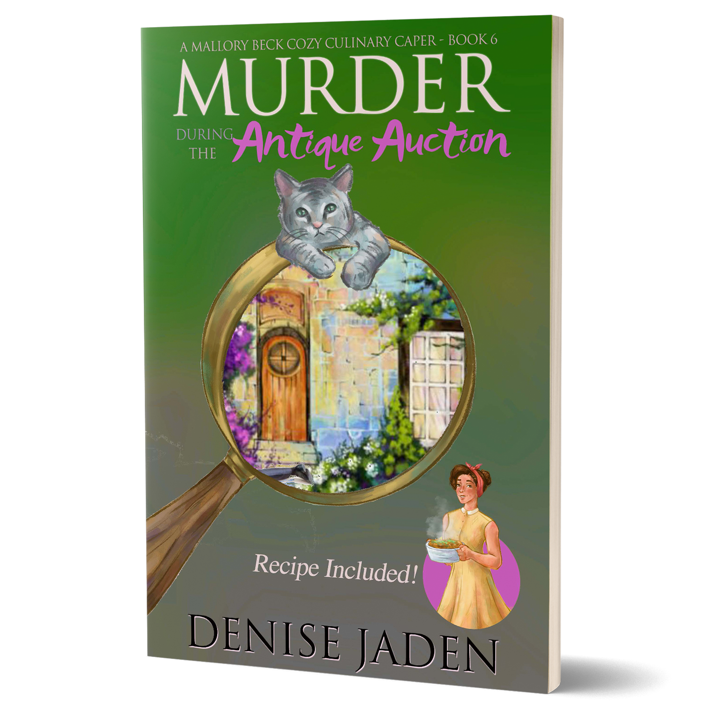 Murder during the Antique Auction: Mallory Beck Cozy Culinary Caper Book 6 (Paperback)