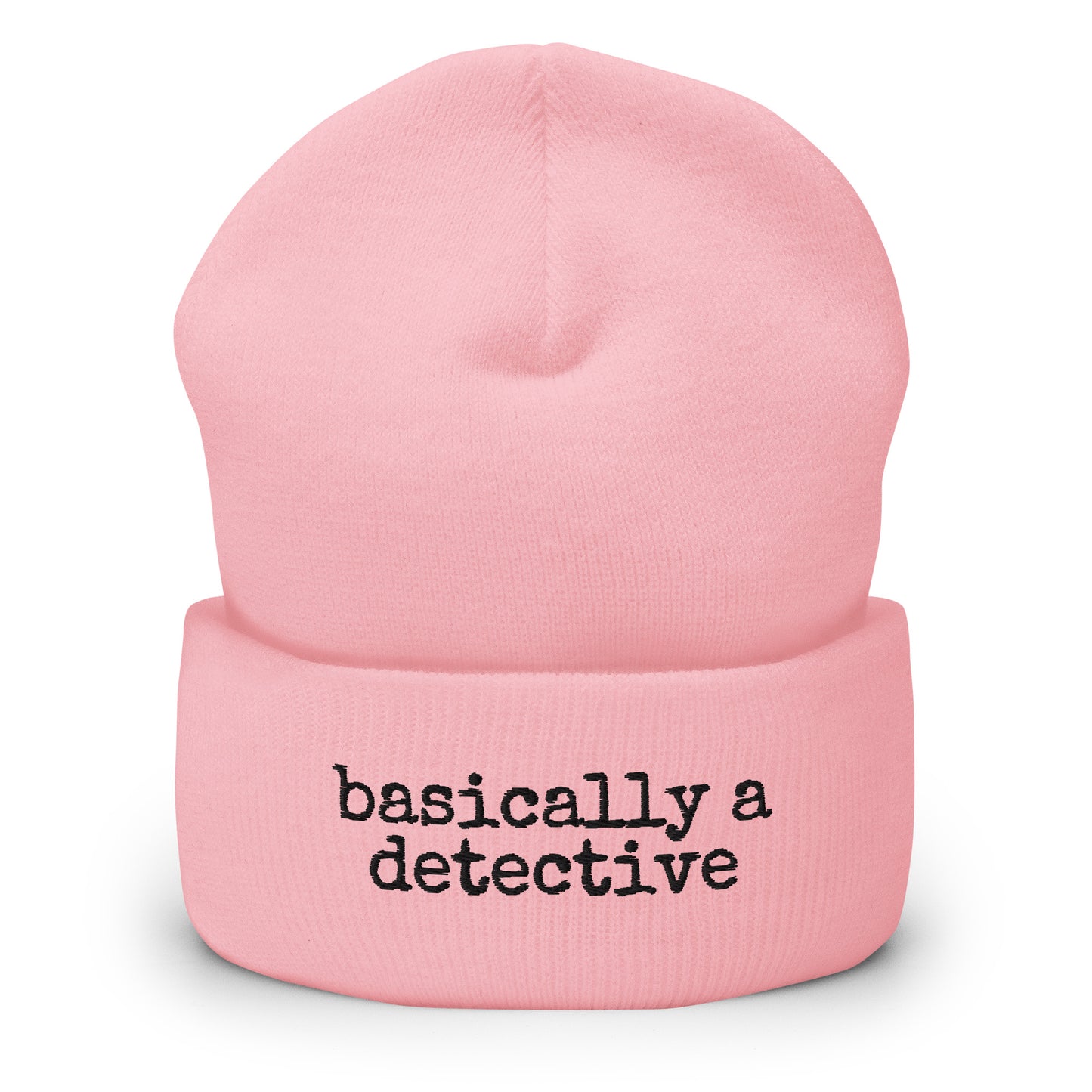 Basically a Detective (Cuffed Beanie)
