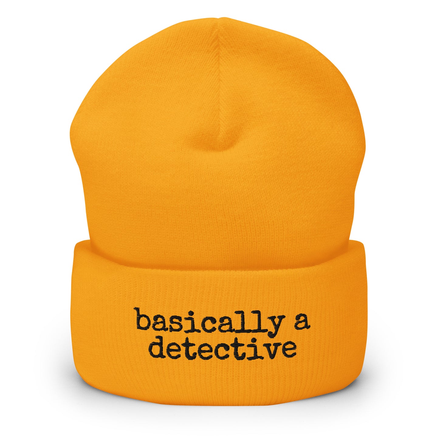 Basically a Detective (Cuffed Beanie)