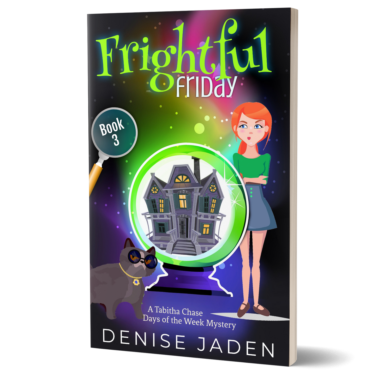Frightful Friday: A Tabitha Chase Days of the Week Mystery Book 3 (Paperback)