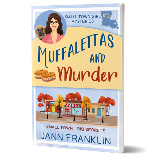 Muffalettas and Murder: Small Town Girl Mysteries Book 1 (Paperback)