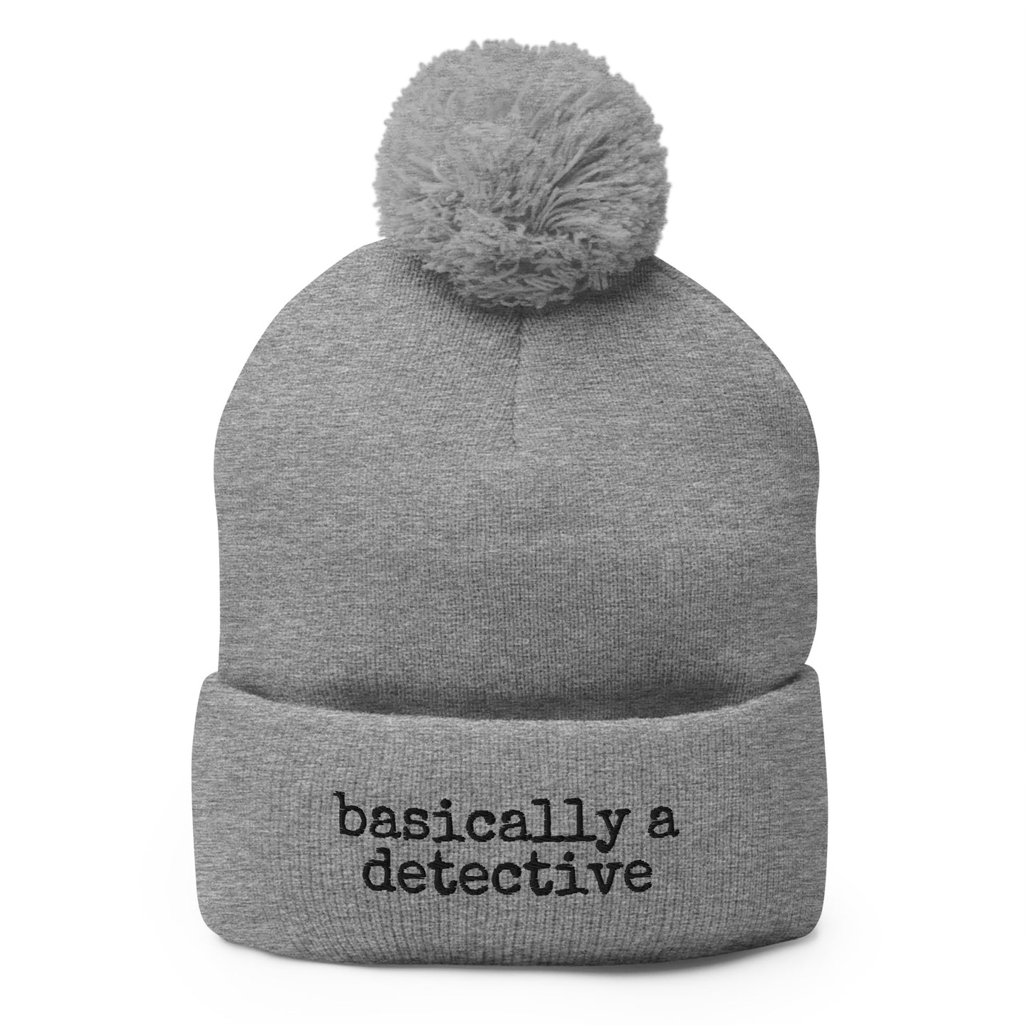Basically a Detective (Pom-Pom Beanie)