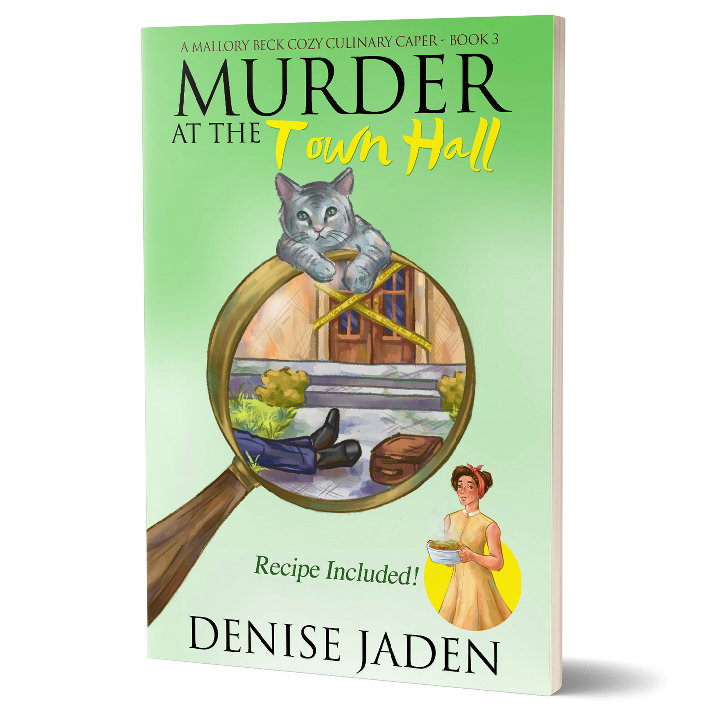 Murder at the Town Hall: Mallory Beck Cozy Culinary Caper Book 3 (Paperback)