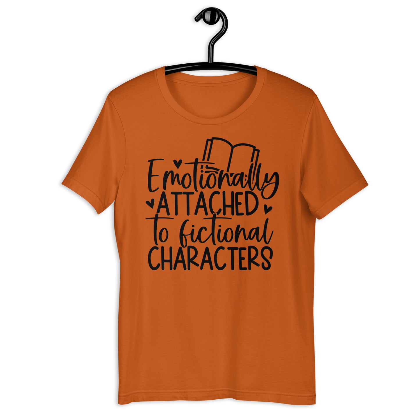 Emotionally Attached to Fictional Characters (Unisex T-shirt)