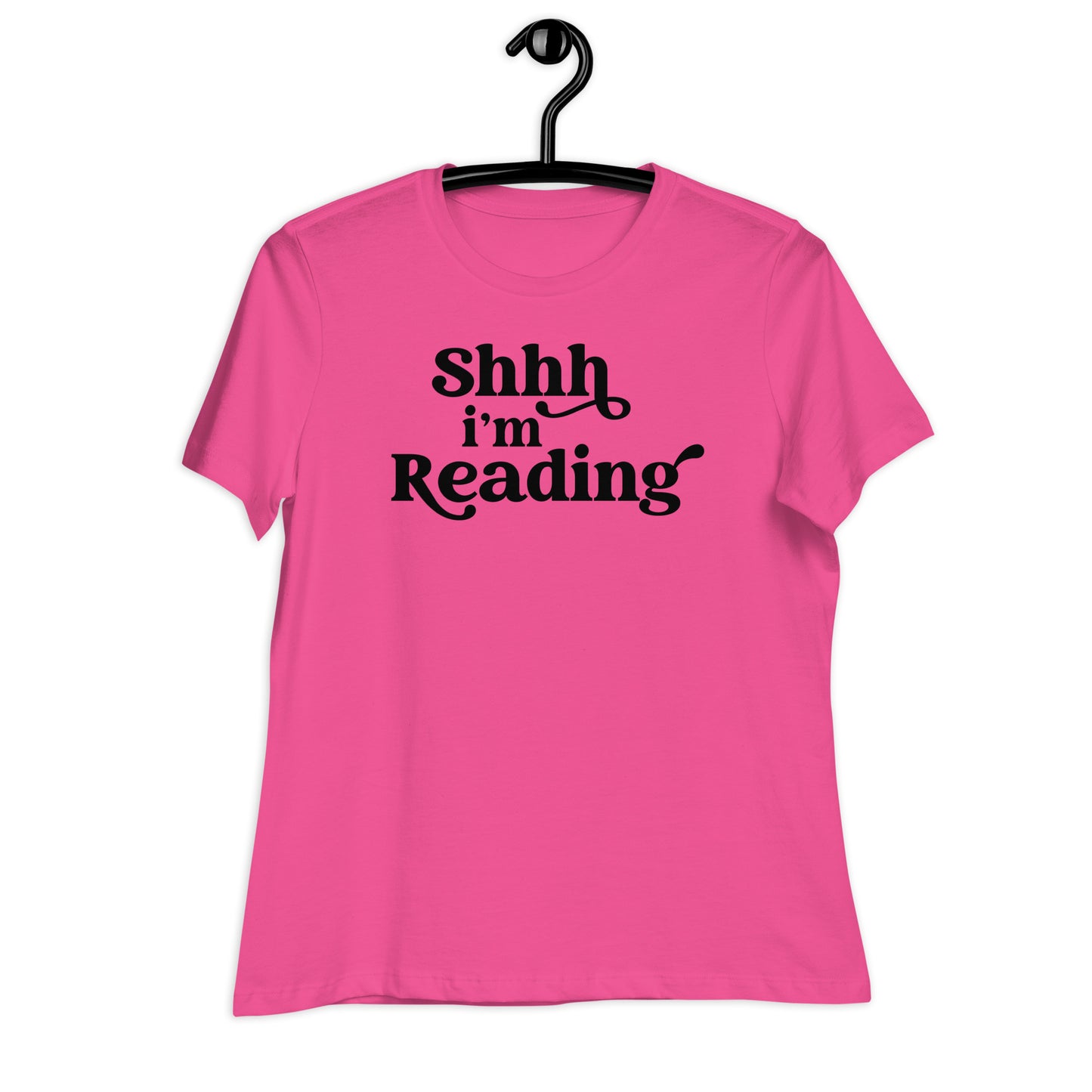 "Shh, I'm Reading" Women's Relaxed T-Shirt