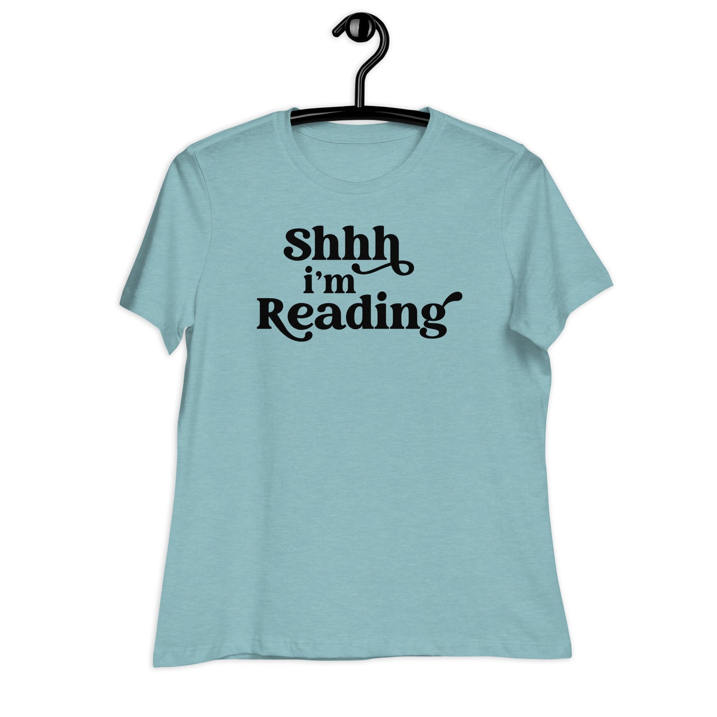 "Shh, I'm Reading" Women's Relaxed T-Shirt