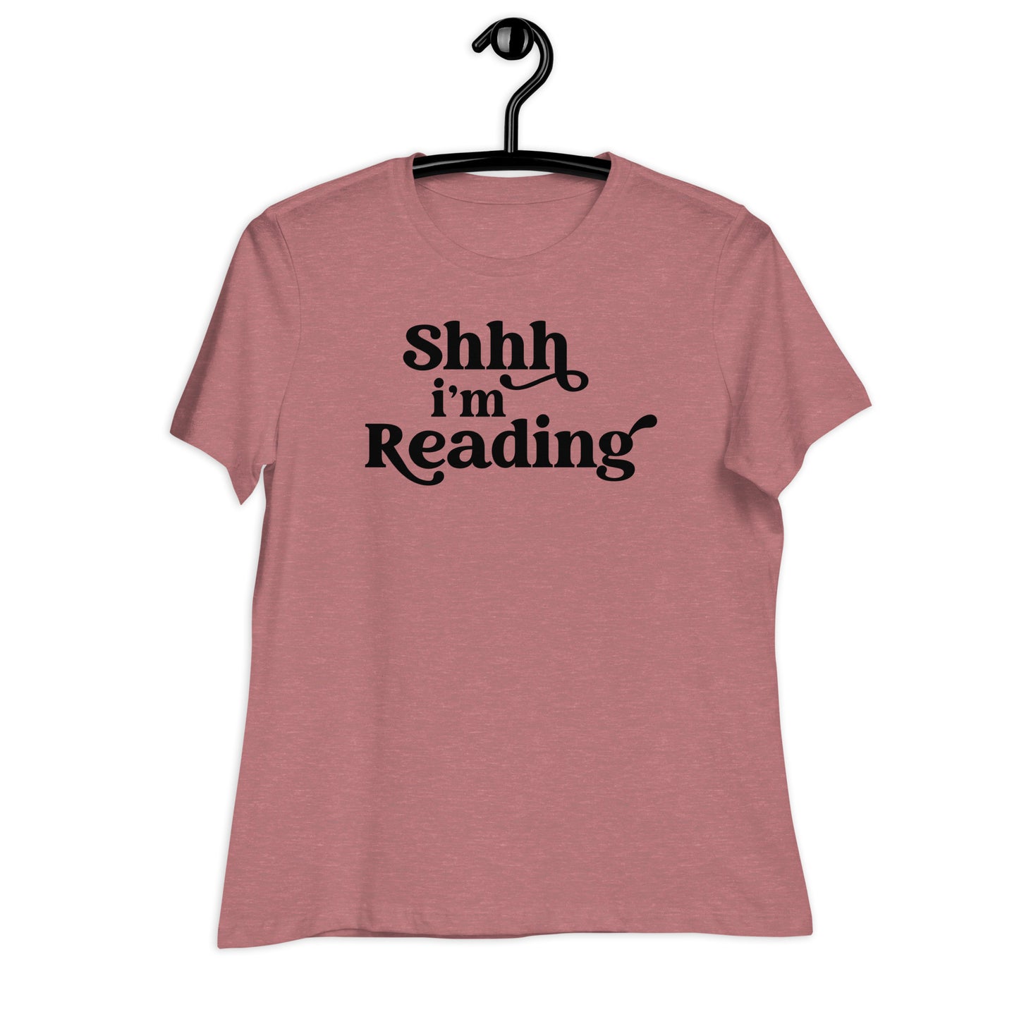 "Shh, I'm Reading" Women's Relaxed T-Shirt