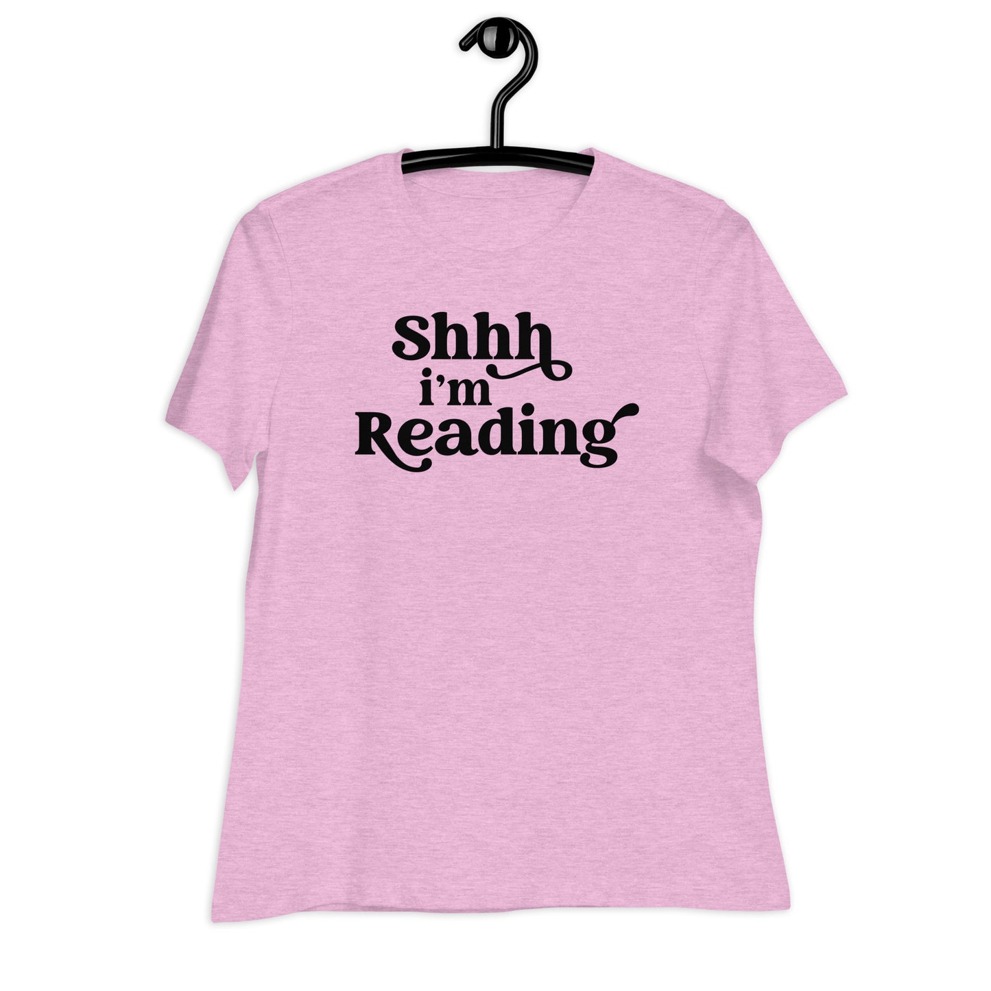 "Shh, I'm Reading" Women's Relaxed T-Shirt