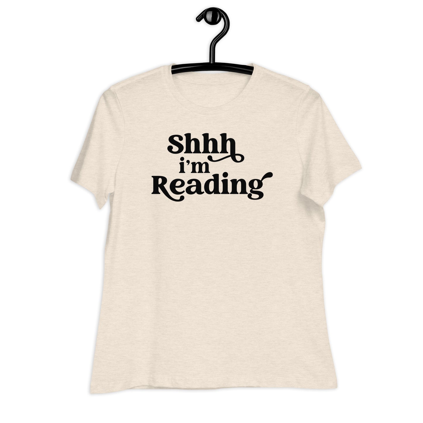 "Shh, I'm Reading" Women's Relaxed T-Shirt