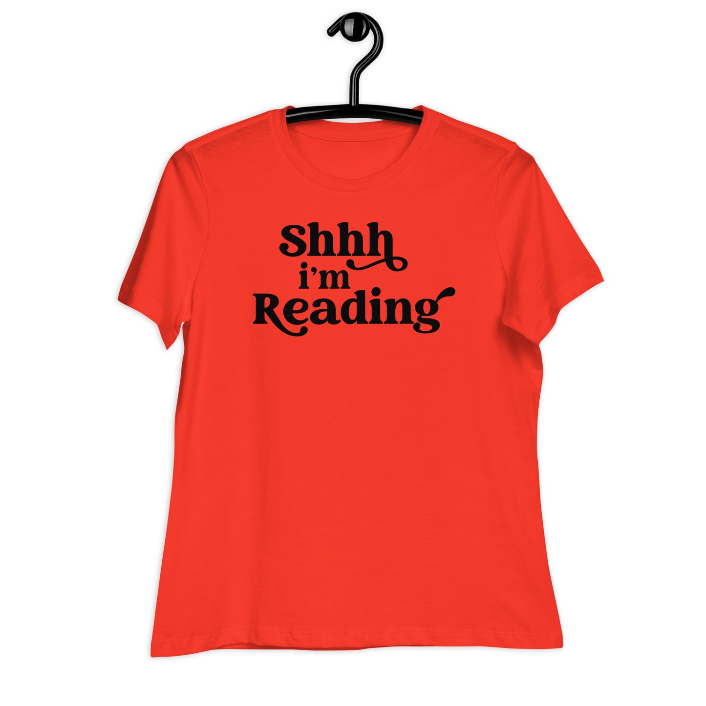 "Shh, I'm Reading" Women's Relaxed T-Shirt