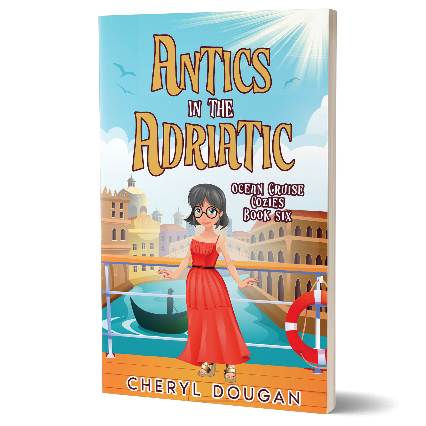 Antics in the Adriatic: Ocean Cruise Cozies Book 6 (Paperback)