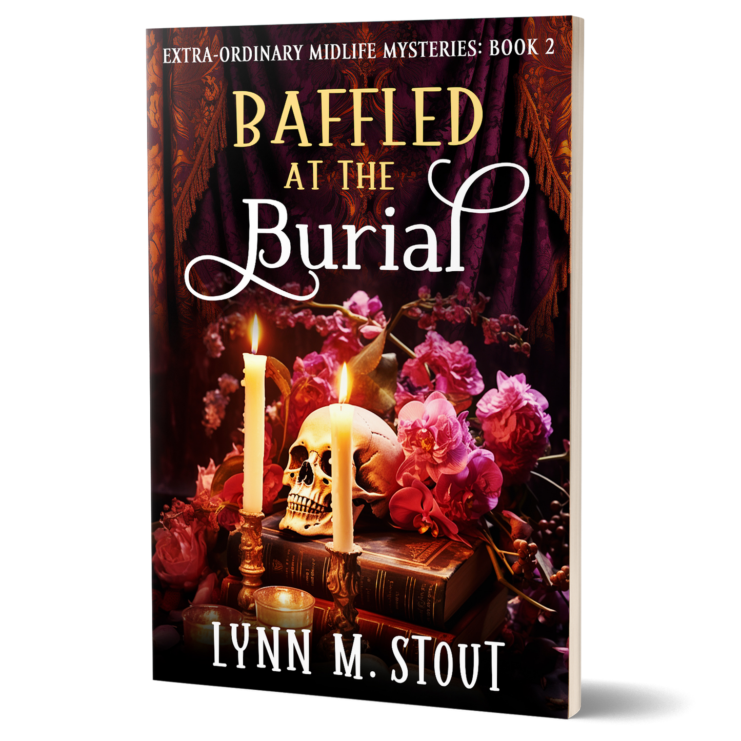 Baffled at the Burial: Extra-Ordinary Midlife Mystery Book 2 (Paperback)