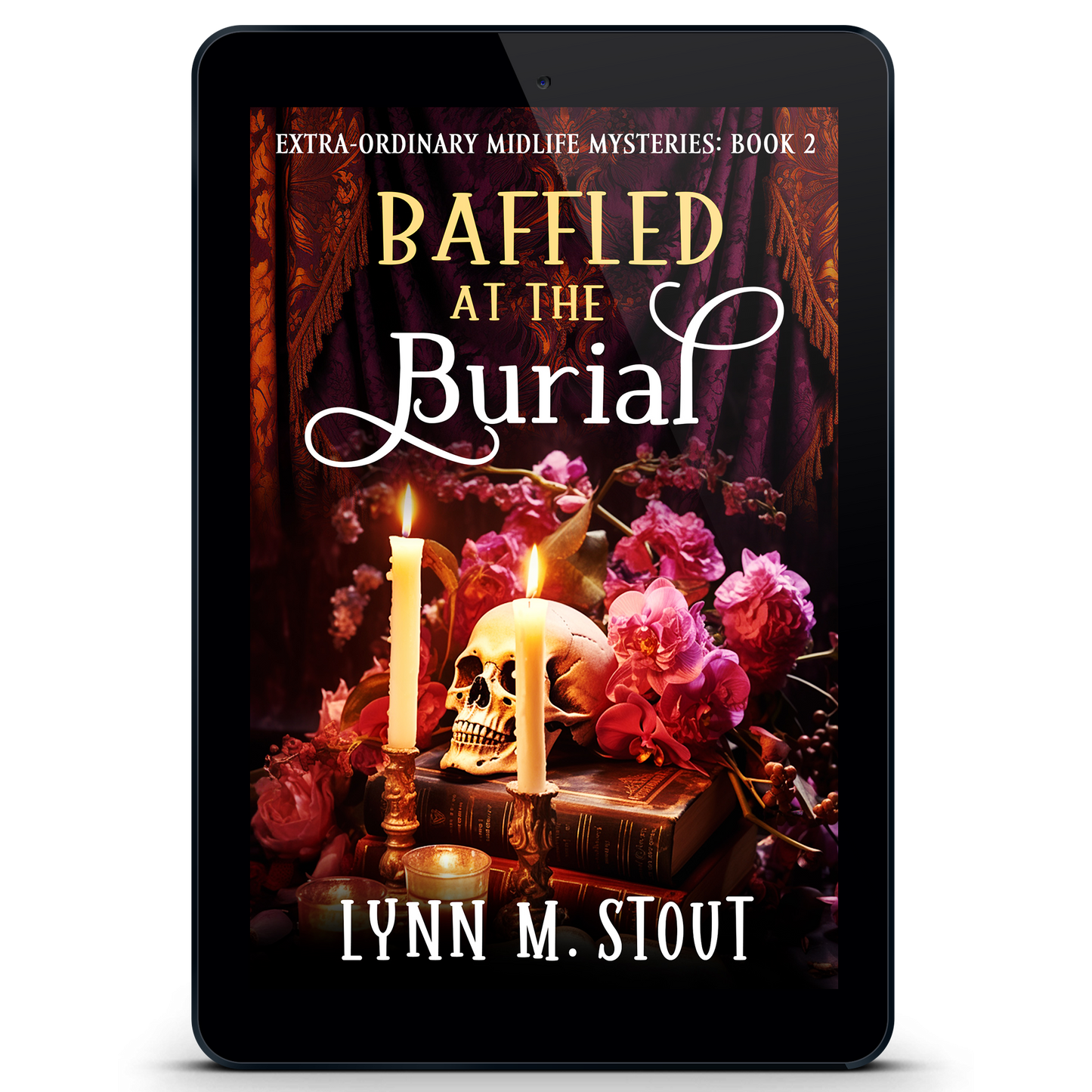 Baffled at the Burial: Extra-Ordinary Midlife Mystery Book 2 (eBook)