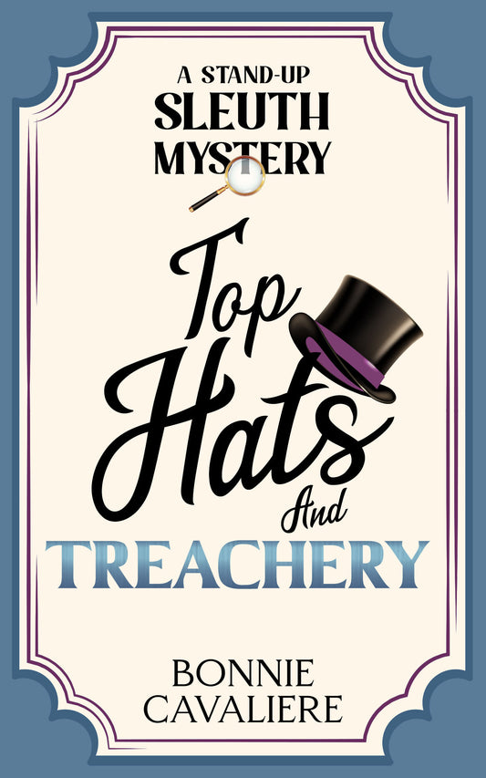 Top Hats and Treachery: Kasey McCormick Mysteries Book 3 (eBook)
