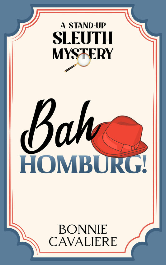 Bah Homburg!: Kasey McCormick Mysteries Book 4 (eBook)