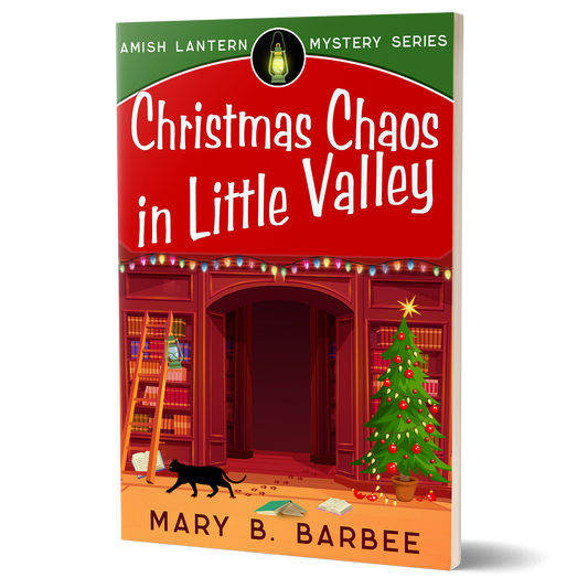 Christmas Chaos in Little Valley: Book Six of The Amish Lantern Mystery Series (Paperback)