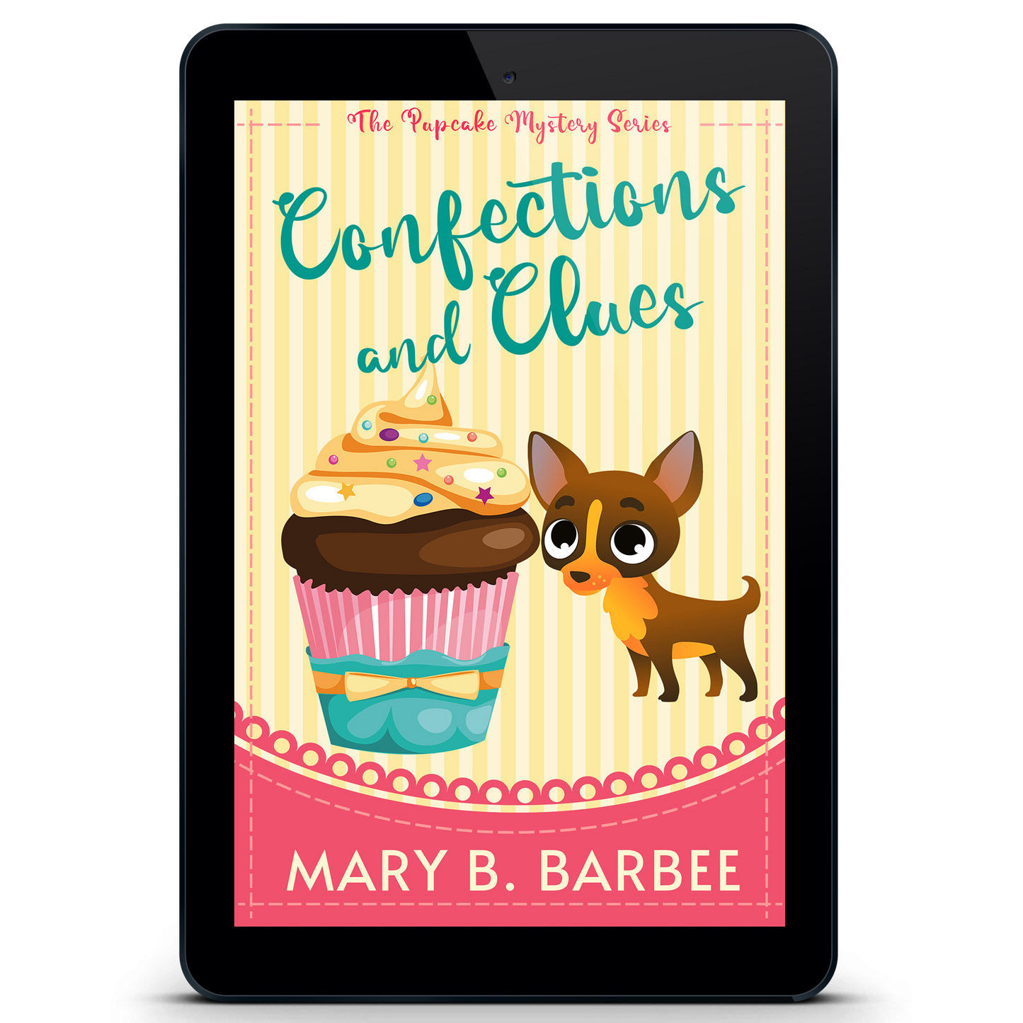 COMING SOON! Confections and Clues: Book Two of The Pupcake Mystery Series (eBook PREORDER)