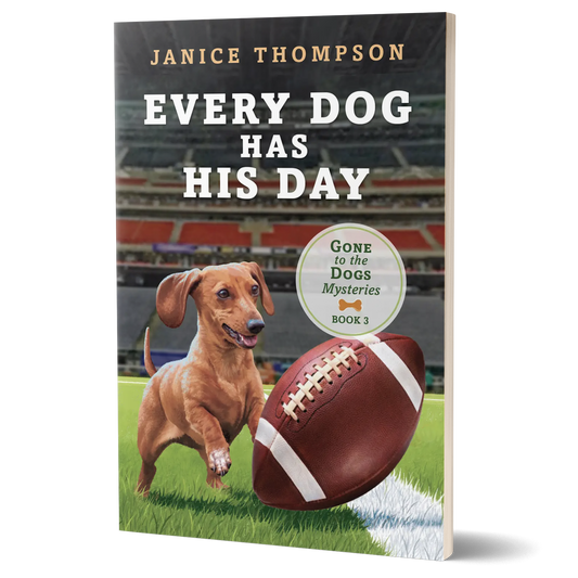 Every Dog Has His Day: Book Five of the Gone to the Dogs Series (Paperback)