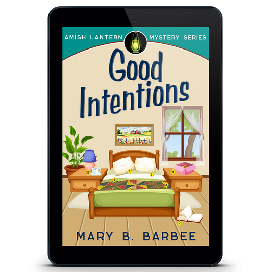 Good Intentions: Book Four of The Amish Lantern Mystery Series (eBook)