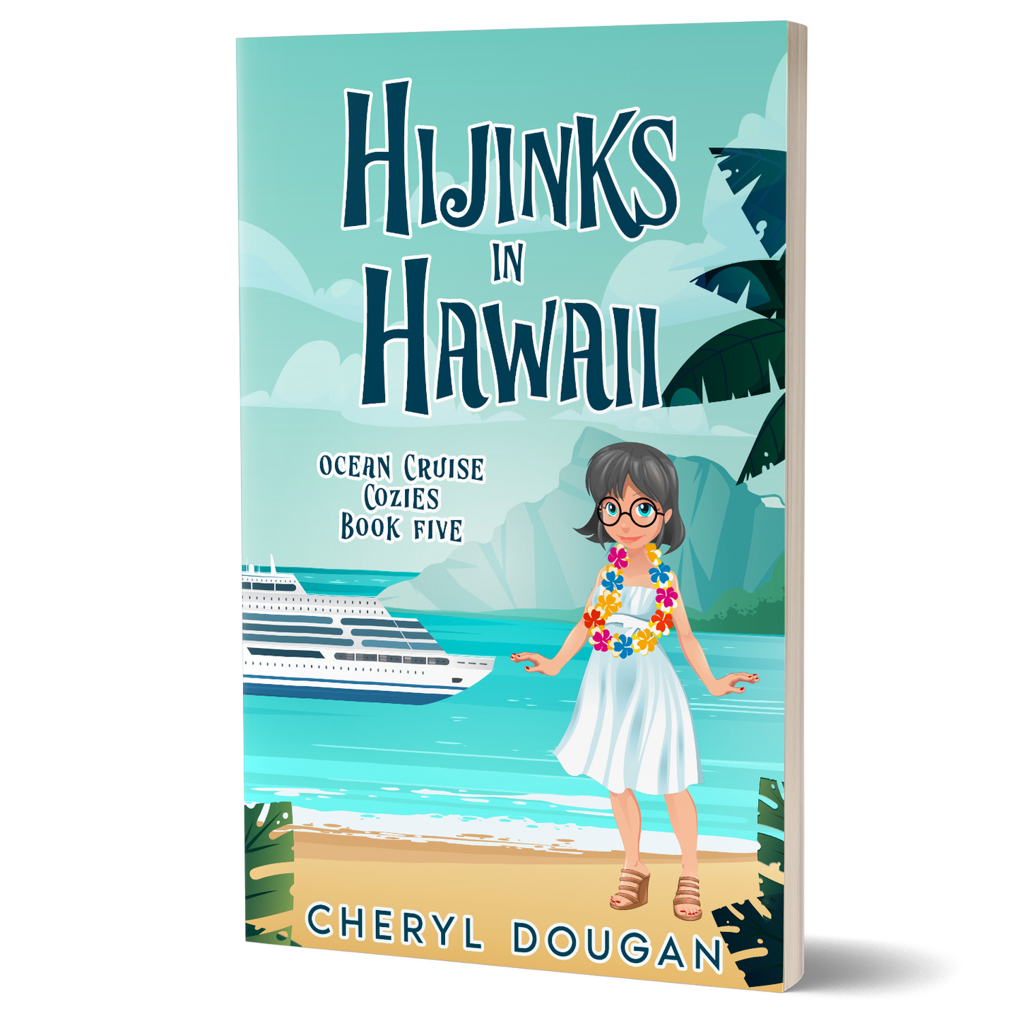 Hijinks in Hawaii: Ocean Cruise Cozies Book 5 (Paperback)