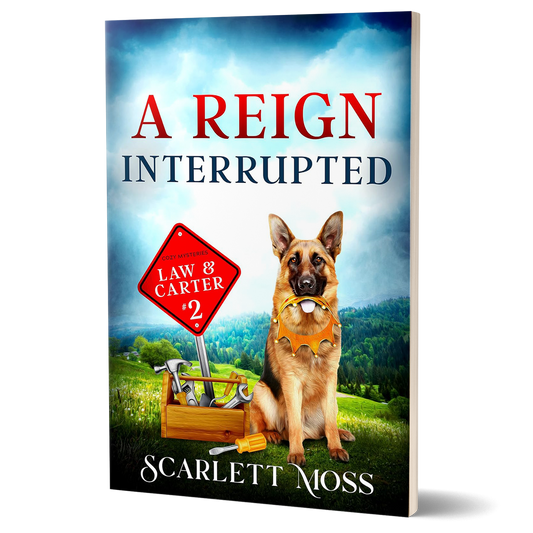 A Reign Interrupted: Book 2 of The Law & Carter Cozy Mysteries (Paperback)