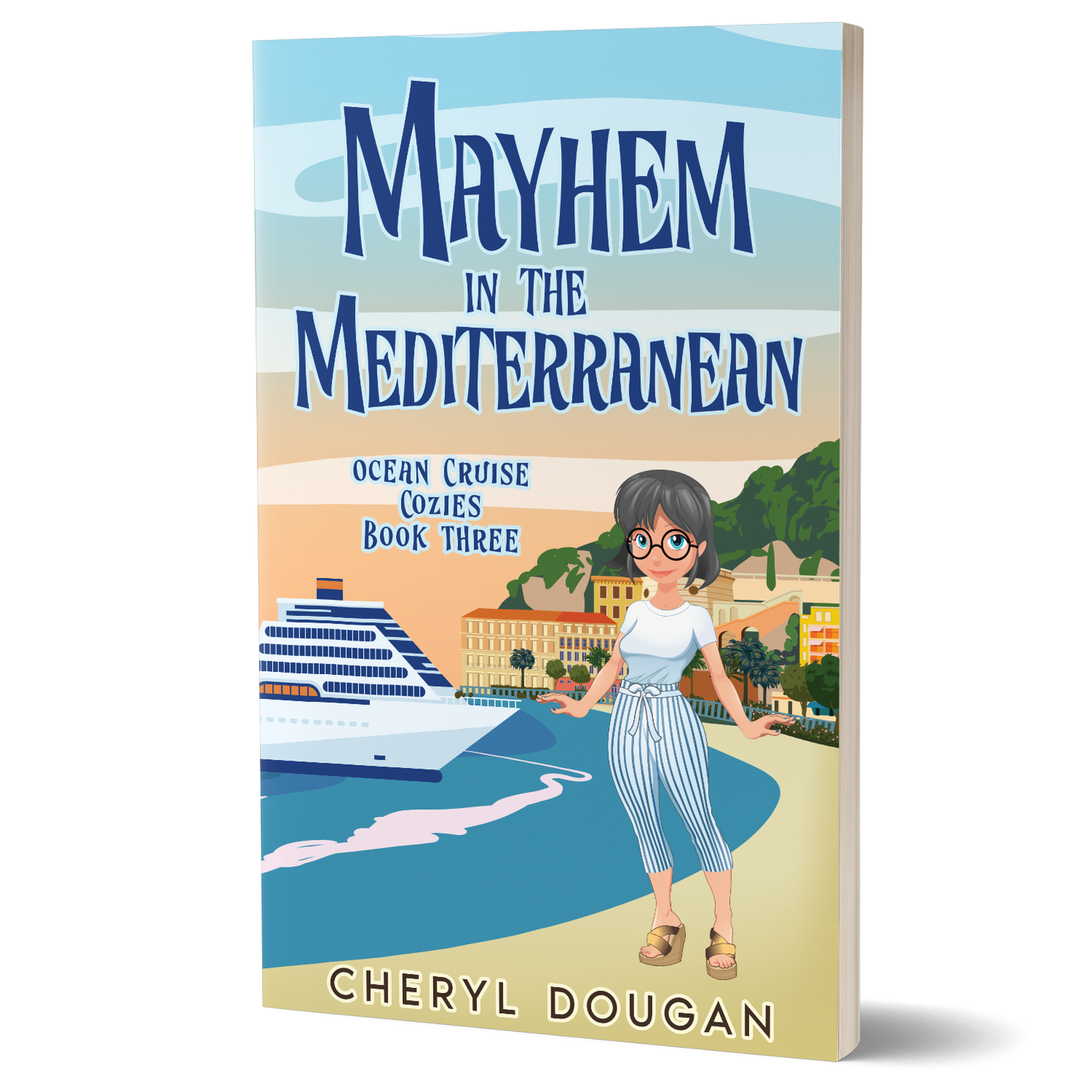 Mayhem in the Mediterranean: Ocean Cruise Cozies Book 3 (Paperback)