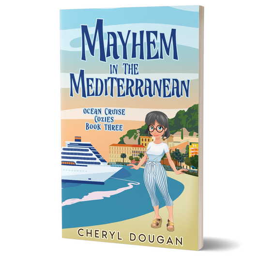 Mayhem in the Mediterranean: Ocean Cruise Cozies Book 3 (Paperback)