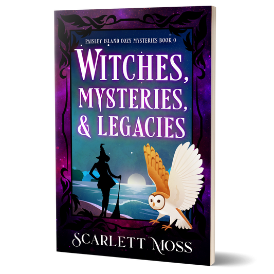 Witches, Mysteries, & Legacies: The Prequel to The Paisley Island Cozy Mysteries (Paperback)