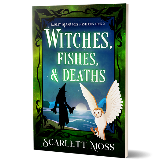 Witches, Fishes, & Deaths: Book 2 of The Paisley Island Cozy Mysteries (Paperback)