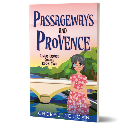 Passageways and Provence: River Cruise Cozies Book 2 (Paperback)