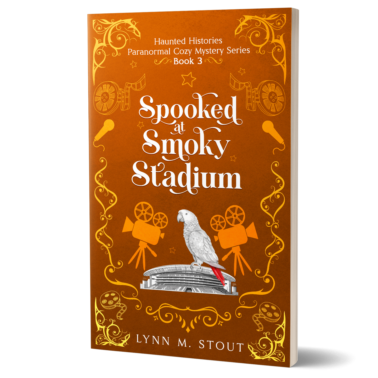 Spooked at Smoky Stadium: Haunted Histories Paranormal Cozy Mystery Series Book 3 (paperback)