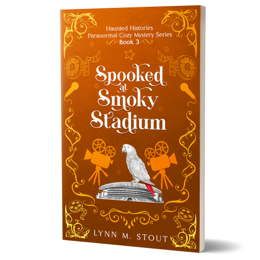 Spooked at Smoky Stadium: Haunted Histories Paranormal Cozy Mystery Series Book 3 (paperback)