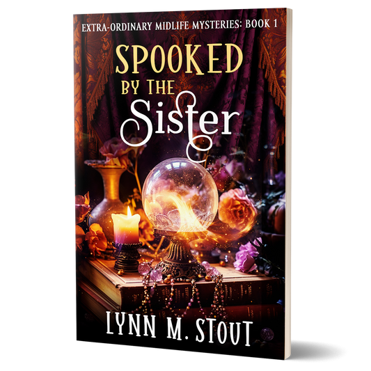 Spooked by the Sister: Extra-Ordinary Midlife Mystery Book 1 (Paperback)