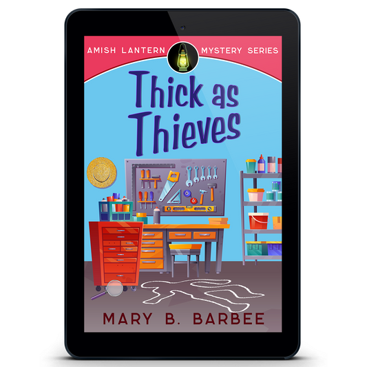 Thick as Thieves: Book One of The Amish Lantern Mystery Series (eBook)