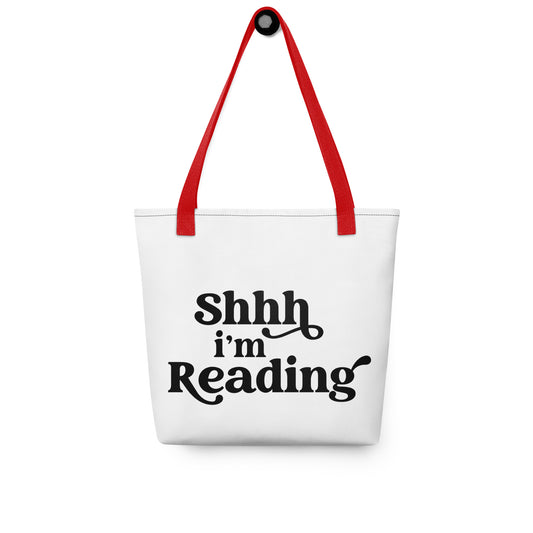 "Shh, I'm Reading" Tote bag